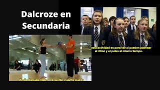 Dalcroze en Secundaria  Educación musical para adolescentes y adultos sub esp [upl. by Sucramed]