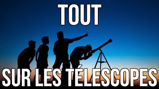 Tout sur les téléscopes [upl. by Carlee]