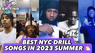 Best NYC Drill Songs In 2023 Summer 🌤 [upl. by Esnohpla381]