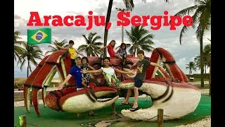 Visit Aracaju Sergipe Brazil [upl. by Neeruan]