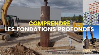 Comprendre les FONDATIONS PROFONDES [upl. by Howarth]