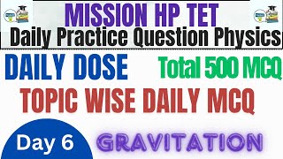 Hp tetDay6daily dose physicsGRAVITATIONNonmedicalall important pointphysics [upl. by Catlin82]