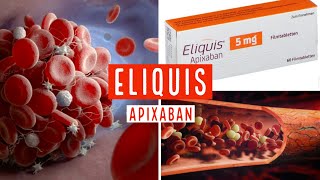 ELIQUIS  Apixaban  5 mg  25 mg  TOUT CE QUE VOUS DEVEZ SAVOIR [upl. by Ecirtaemed200]