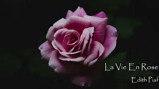 La Vie En Rose  Edith Piaf Relaxing Music  1 Hour [upl. by Nilac932]