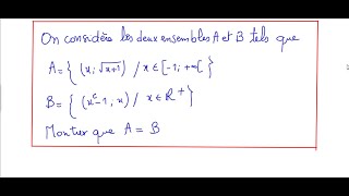 1 Bac Sc Math égalité de deux ensembles تمرين في تساوي مجموعتين [upl. by Brozak]