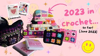 2023 in CROCHET so farJune ♡ HG Designs Crochet ♡ [upl. by Kirk]