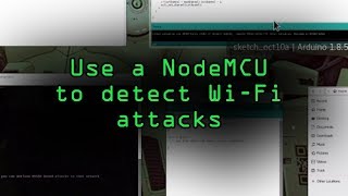 Detect Deauthentication amp Disassociation Attacks with a NodeMCU Tutorial [upl. by Hollerman]