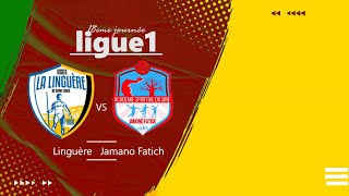 🔴 DIRECT 18e JOURNEE MATCH LINGUERE  JAMONO FATICK [upl. by Schilt740]