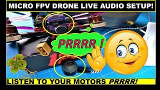 MICRO FPV DRONE LIVE AUDIO SETUP [upl. by Hillari760]