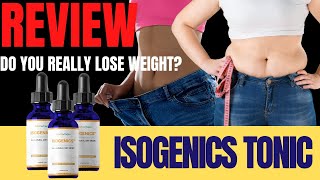 🔴ISOGENICS Reviews  Isogenics Tonic Reviews  Isogenics Weight Loss  Isogenics Review updated [upl. by Aitercal675]