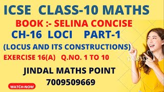 ICSE Chapter 16 Loci Locus and its Constructions icseclass10maths jindalmathspoint [upl. by Nelia]