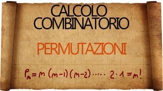 Calcolo combinatorio Permutazioni [upl. by Latonia]