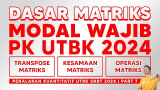 SOAL UTBK 2024 DASAR  DASAR MATRIKS [upl. by Traggat]