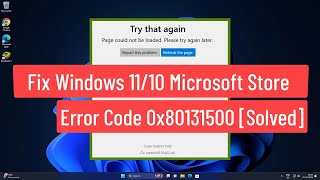 Fix Windows 1110 Microsoft Store Error Code 0x80131500 Solved [upl. by Kirschner]