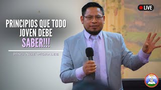 Principios que Todo Joven Debe Saber  Hno Noe Morales [upl. by Lebbie]