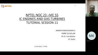 NPTEL IC ENGINES AND GAS TURBINES noc23me55TUTORIAL 11th WEEK 17042023 [upl. by Yereffej]