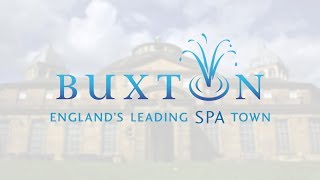 BUXTON  ENGLANDS LEADING SPA TOWN [upl. by Kienan]