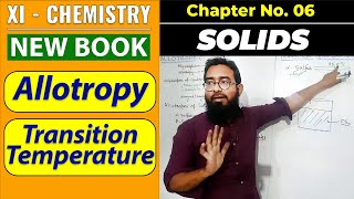 Allotropy amp Transition Temperature  CH6  Solids  XI Chem 2022 [upl. by Reyam84]