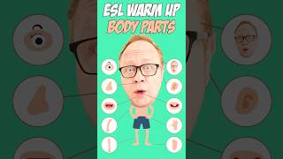 Exciting ESL WarmUp to Teach Body Parts and Energize your Class esl [upl. by Ariom631]