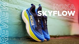 HOKA Skyflow Review  A Smorgasbord of HOKA Tech [upl. by Encrata393]