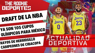 DRAFT NBA  ATLETISMO MEXICANO A PARÍS 2024  ACTUALIDAD DEPORTIVA 02072024 [upl. by Cressy191]