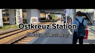 Ostkreuz Station Berlin Germany 2024 [upl. by Mano]