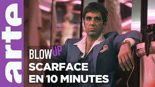 Scarface en 10 minutes  Blow Up  ARTE [upl. by Kcaj]