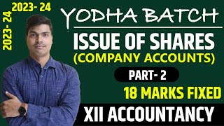 Issue of shares class 12  Part 2  Company Accounts  Journal entries  Accountancy 2023 24 [upl. by Younglove543]