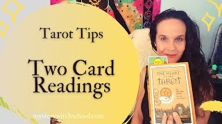 Two Card Tarot Reading Made Easy [upl. by Fonda]