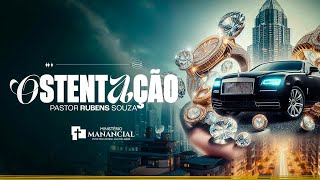 🟠 CULTO AO VIVO OSTENTAÇÃO  PR RUBENS SOUZA 🟠 [upl. by Nirtiac]