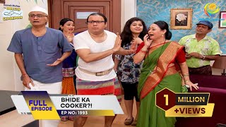 Ep 1993  Bhide Ka Cooker  Taarak Mehta Ka Ooltah Chashmah  Full Episode  तारक मेहता [upl. by Faxun694]