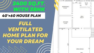 40×60 Ventilated House Plan2400 SqFt3BHK With Garden40x60 ghar ka nakshaNaksha Wallah [upl. by Yelsel]