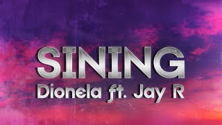 Dionela  sining Lyrics ft Jay R [upl. by Kendry]