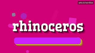 RHINOCEROS  HOW TO PRONOUNCE IT [upl. by Annawat765]