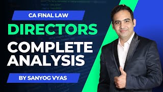 Directors  Analysis  CA Final  Corporate law [upl. by Hasile]