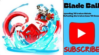 Earning and using 10 kraken ticketsroblox Blade ball [upl. by Jarrow]