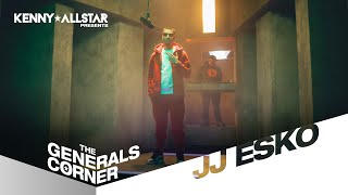 JJ Esko  The Generals Corner W Kenny Allstar [upl. by Baram]