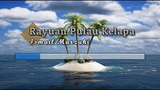 Karaoke ♬ Ismail Marzuki  Rayuan Pulau Kelapa ♬ Lirik Lagu PIANO [upl. by Llibyc]