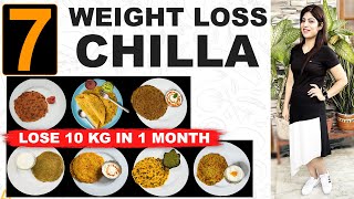 7 Weight Loss Cheela for fast weight loss  Diet Plan for Fast Weight loss  Hindi Dr Shikha Singh [upl. by Arrac]