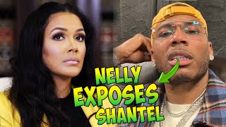 Nelly EXPOSES Why He Ended His Relationship With ExGF Shantel Jackson [upl. by Hildebrandt]