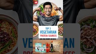 3 Best 😱Vegetarian Protein Sources  Best Protein Sources for Vegetarians protein bestprotein [upl. by Siramad]