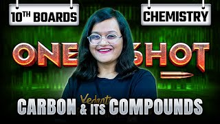 Carbon amp its Compounds Class 10 in One Shot  Class 10 Chemistry Chapter 4  Nikita Mam [upl. by Nilesoy907]