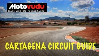 Cartagena Circuit Guide  MOTOVUDU  Simon Crafar [upl. by Norha254]