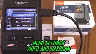 Menu Settings Setup VIOFO A119 Dash Cam [upl. by Alisan]