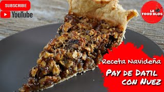 Pay de Datil con Nuez  Receta Navideña [upl. by Ryon855]