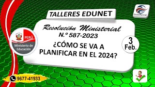 TALLER RM 587 2023 MINEDU  Planificación Curricular en el 2024 ¿Cómo será [upl. by Anileuqcaj516]