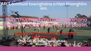 AR Lammual sual thupha tawngtaina neihna tur chu tawngtaina in an hlan thianghlim 19224 [upl. by Atteloj]