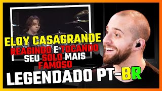 Eloy Casagrande reagindo seu solo mais famoso  legendado [upl. by Ahsimak]