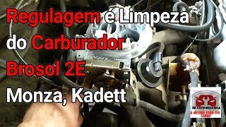 Regulagem e limpeza do Carburador Brosol 2E do Monza  Video N° 138 [upl. by Nosyerg109]