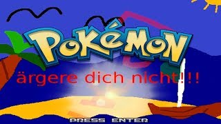 POKÉMON ÄRGERE DICH NICHT [upl. by Yrtnahc]